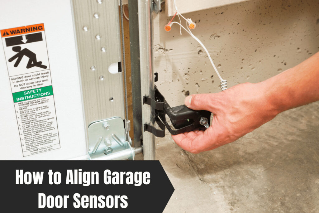 How to Align Garage Door Sensors